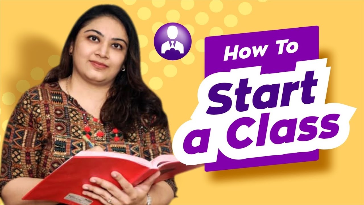 How to start a class effectively| Top Tips to Start a Class| Teaching Strategies| TeacherPreneur