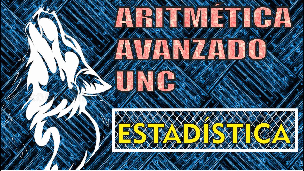10. Aritmética Avanzado - UNC (Estadística)