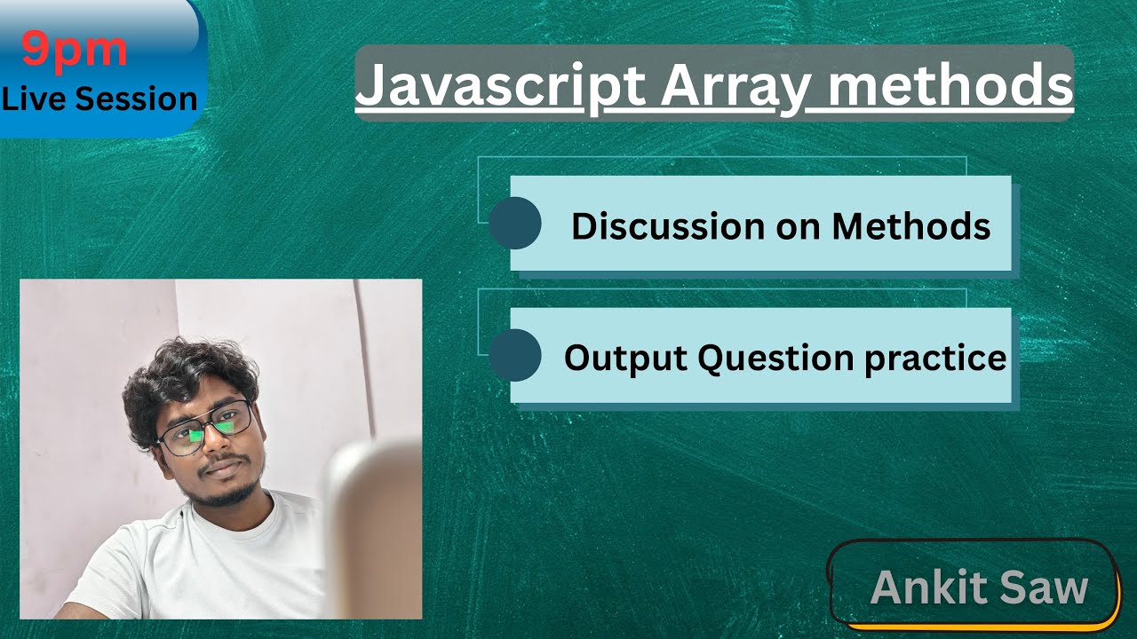 JavaScript Array Methods LIVE 🔥 | In-Depth Explanation + Output-Based Interview Questions
