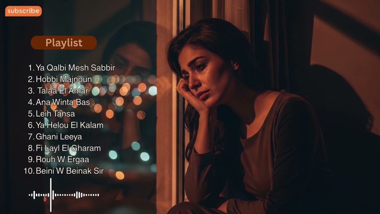 Soft Arabic Pop Love Songs for Broken Hearts 💔