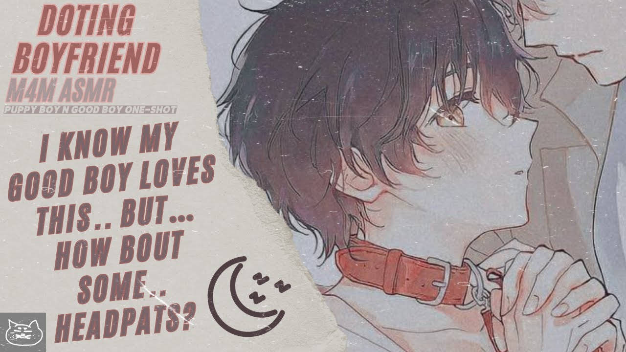 M4M ASMR: Tuckered Out Puppy Boy [Good Boys] [Sleep-Aid] [Headpats] [Cuddles] [Comfort] [BFE]