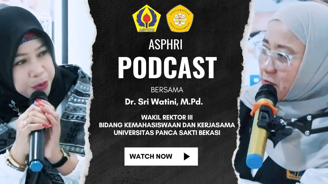 Podcast Bersama ASPHRI dan Universitas Panca Sakti Bekasi