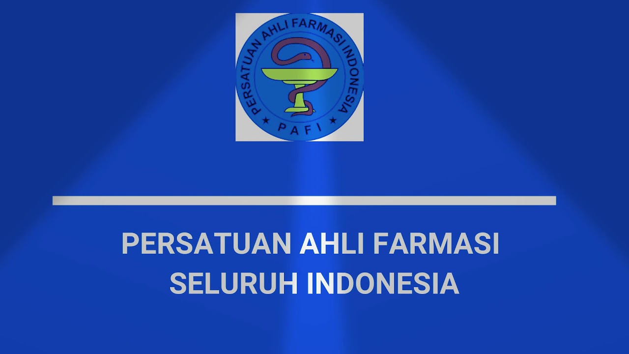 Mars PAFI ( Persatuan Ahli Farmasi Indonesia ) Lirik