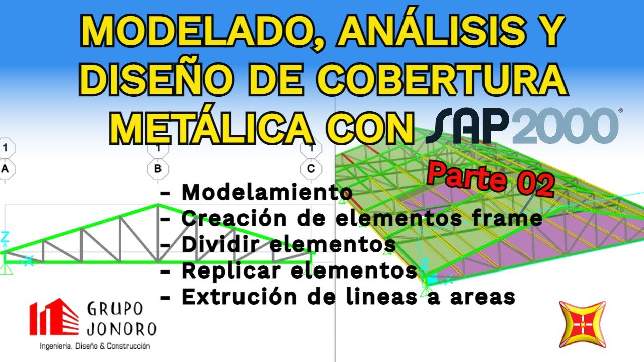 Modelado, análisis y diseño de cobertura metálica a 2 aguas con SAP2000 - Parte 2