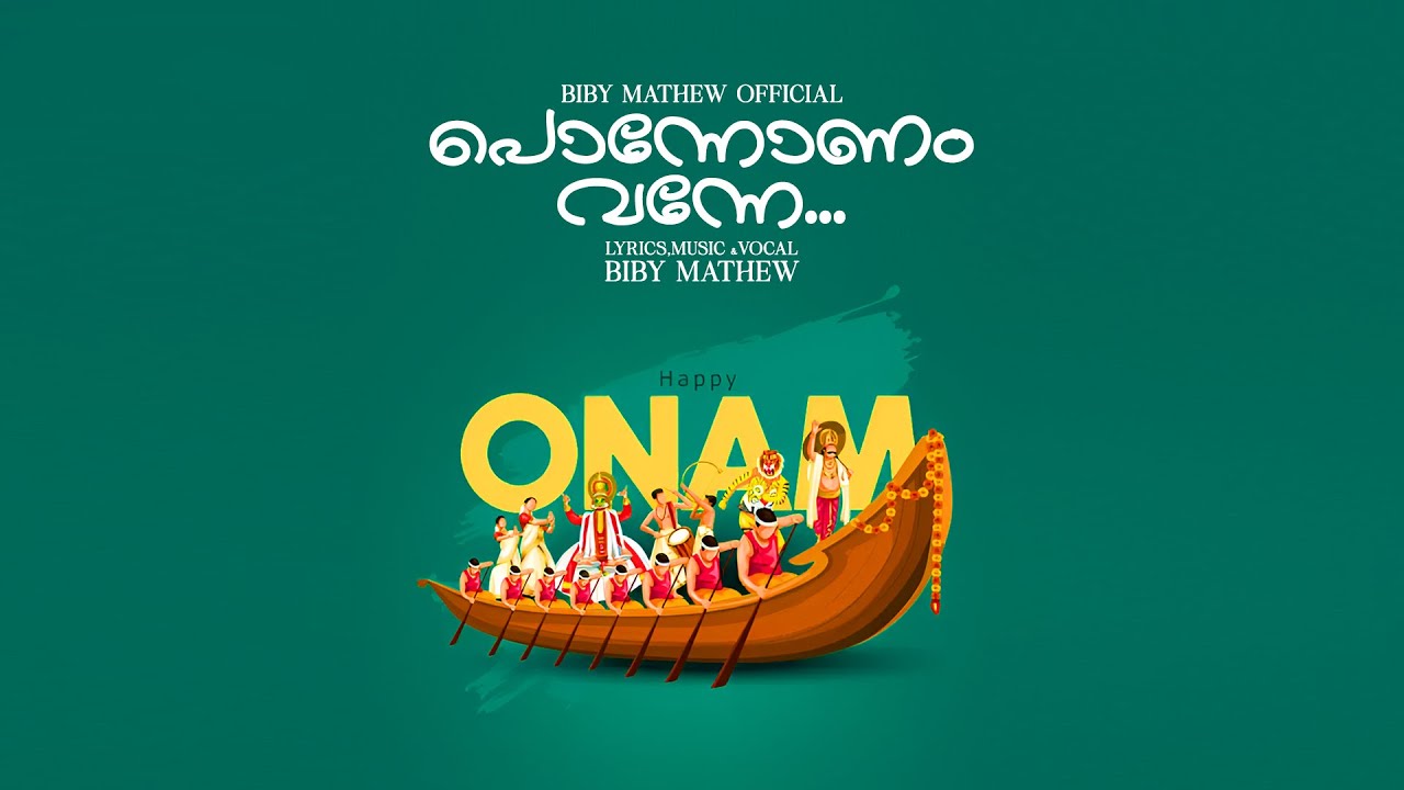 PONNONAM VANNE - ONAM SONG  BIBY MATHEW