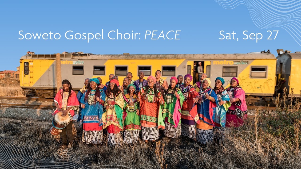 Soweto Gospel Choir &bull; Wortham 2025/26 Season