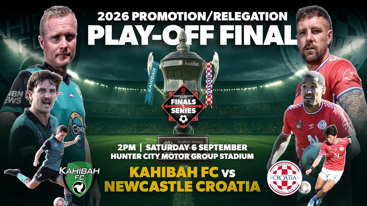 Pro/Rel Play-Off Final - Kahibah FC v Newcastle Croatia FC