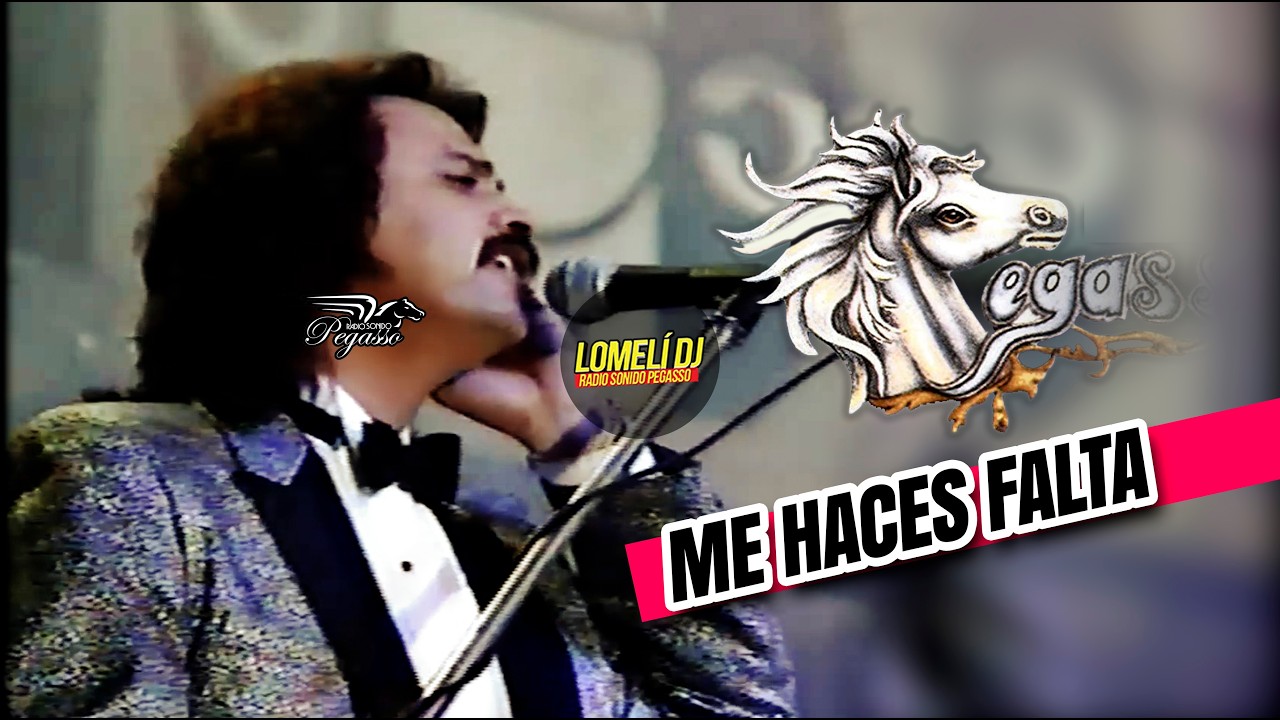 ME HACES FALTA - Emilio Reyna - Pega Pega Pegasso (En Vivo 1991)