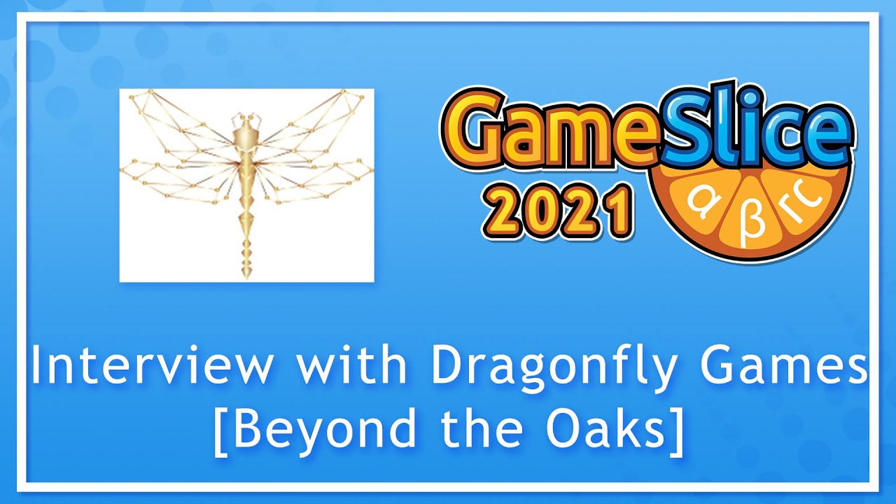 Interview with Dragonfly Games [Beyond the Oaks]