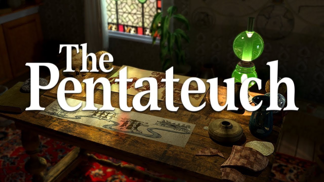 The Pentateuch: Lesson 1 - Introduction to the Pentateuch
