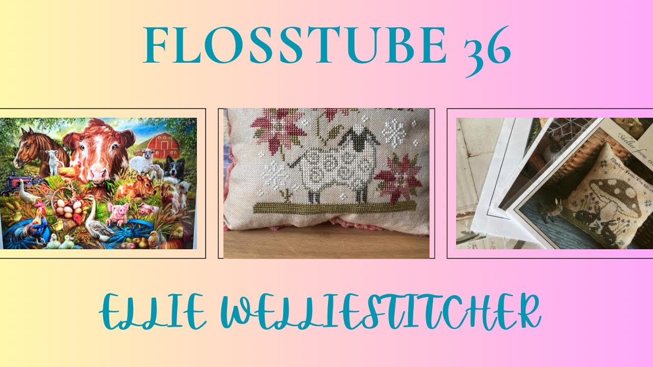 Flosstube #36 - 2 years on floss tube! Where did that time go?