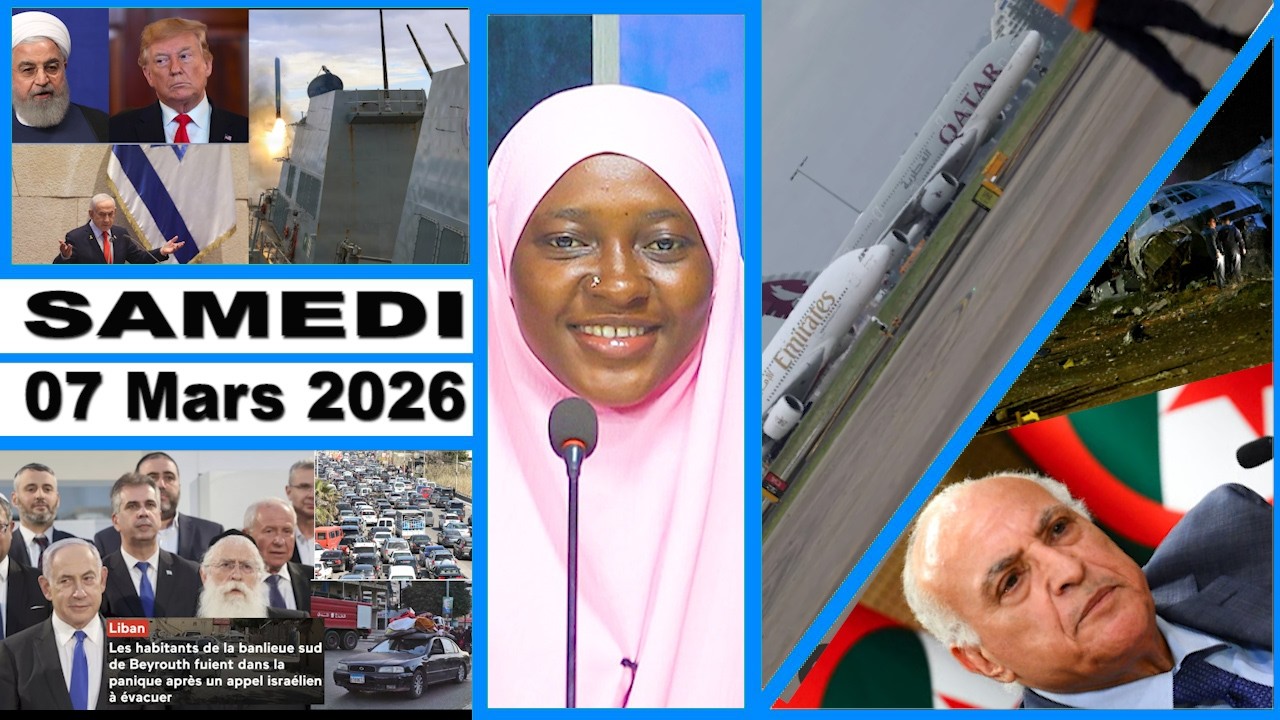 Samedi 07 MARS 2026 / Actualités internationale