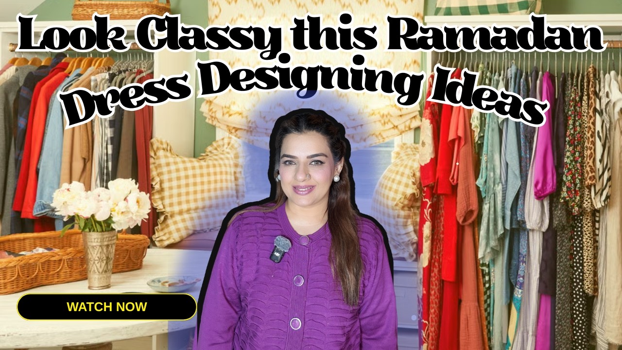 Affordable Ramzan Dress Design Ideas for Women| Dress Designing for Iftar Parties|faryals_blog