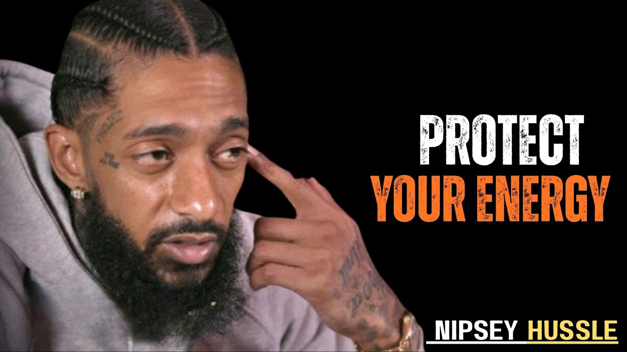 Stop Being Available to People Who Drain Your Energy | Nipsey Hussle