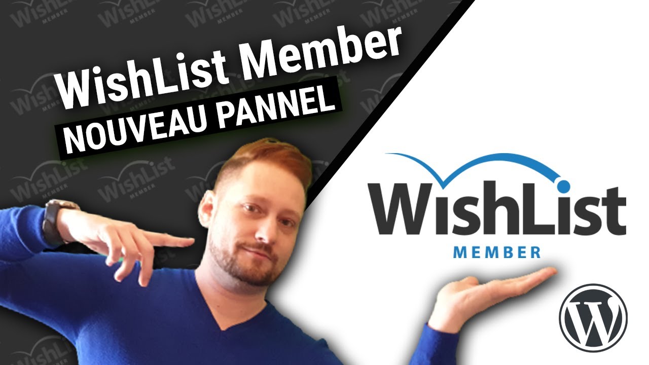 WishList Member - Nouveau panneau d'outils dans le plugin Wordpress WishList Member