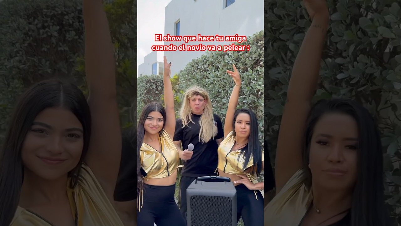 El show que hace tu amiga cuando el novio va a pelear.