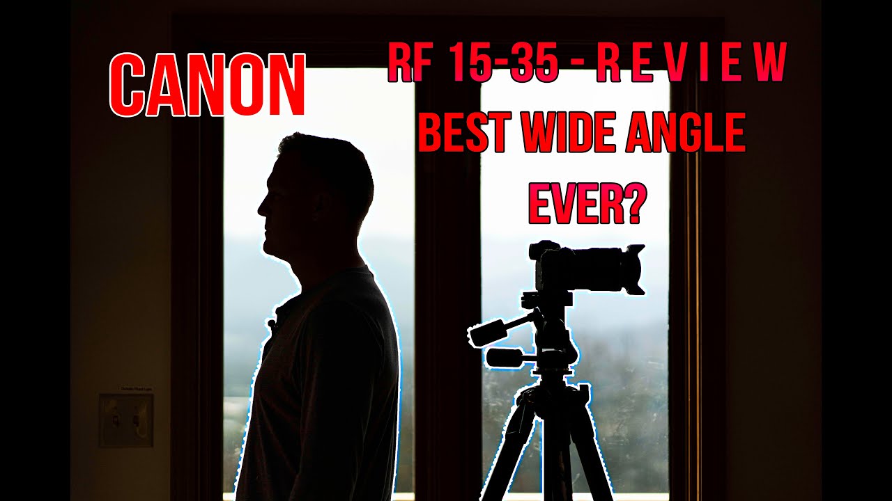 Canon RF 15-35 Review by Darren Miles