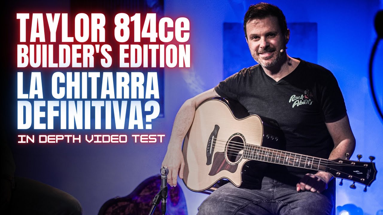 TAYLOR 814ce Builder's Edition, la chitarra acustica 