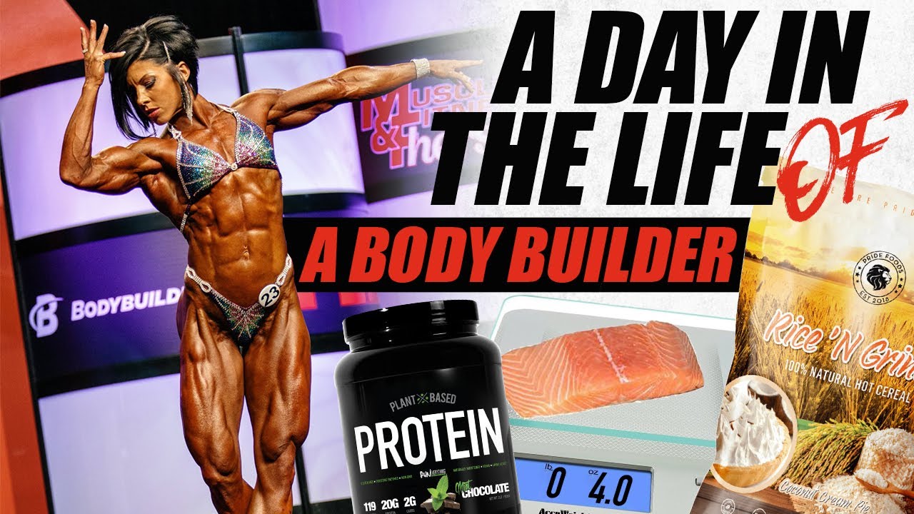 A DAY IN THE LIFE OF A BODY BUILDER