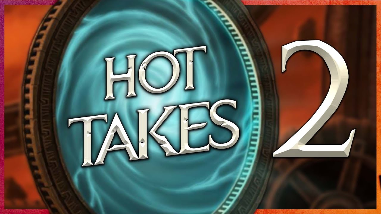 WE NEED HOTTER TAKES! | The Elder Scrolls Podcast #81