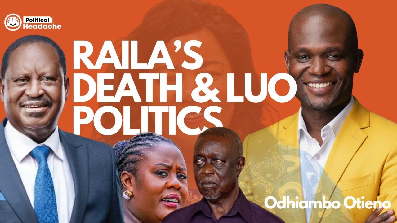 Raila's Death And Luo Politics