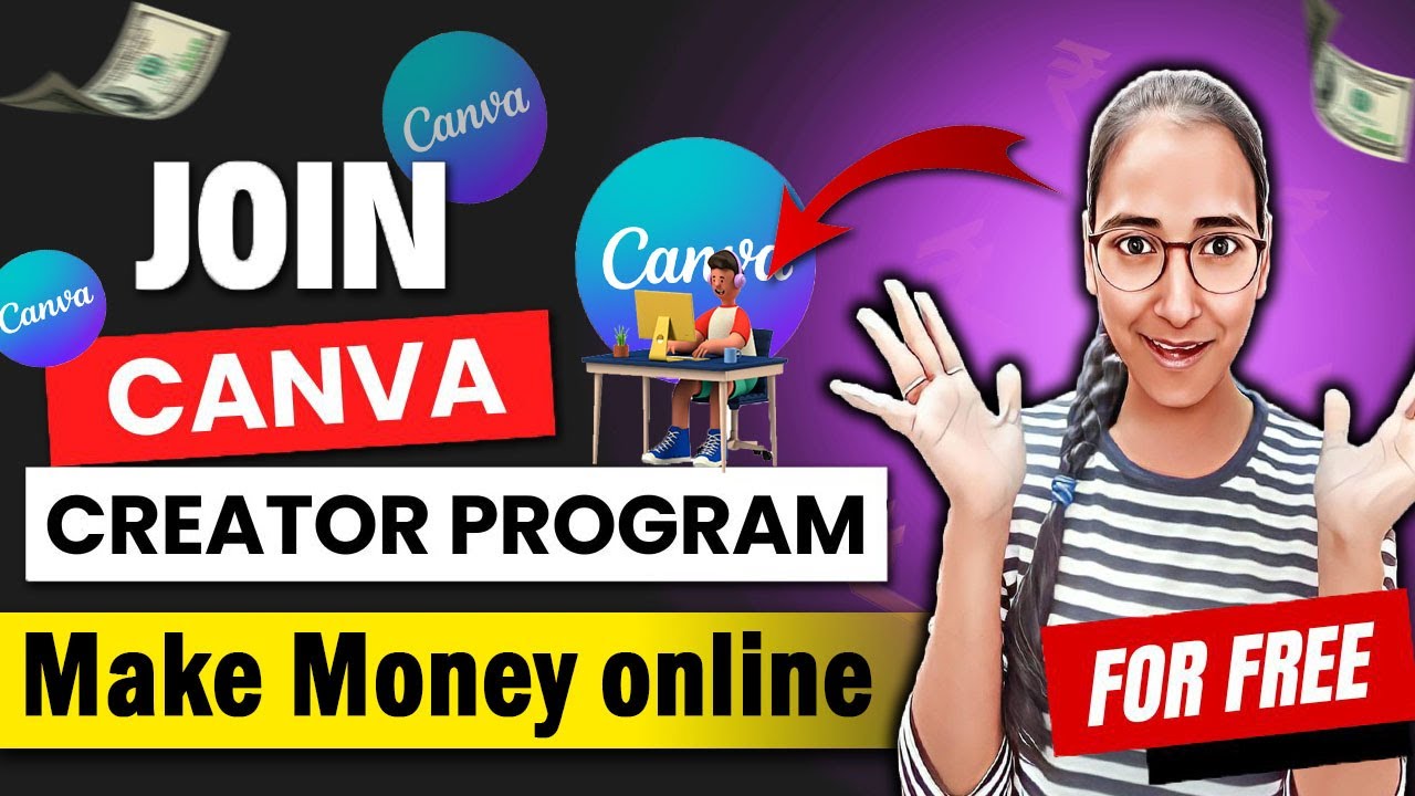 Don't || How to Join Canva Creator Program and Earn Money Without Any Stress