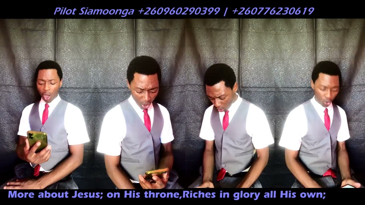 More About Jesus | Pilot Siamoonga