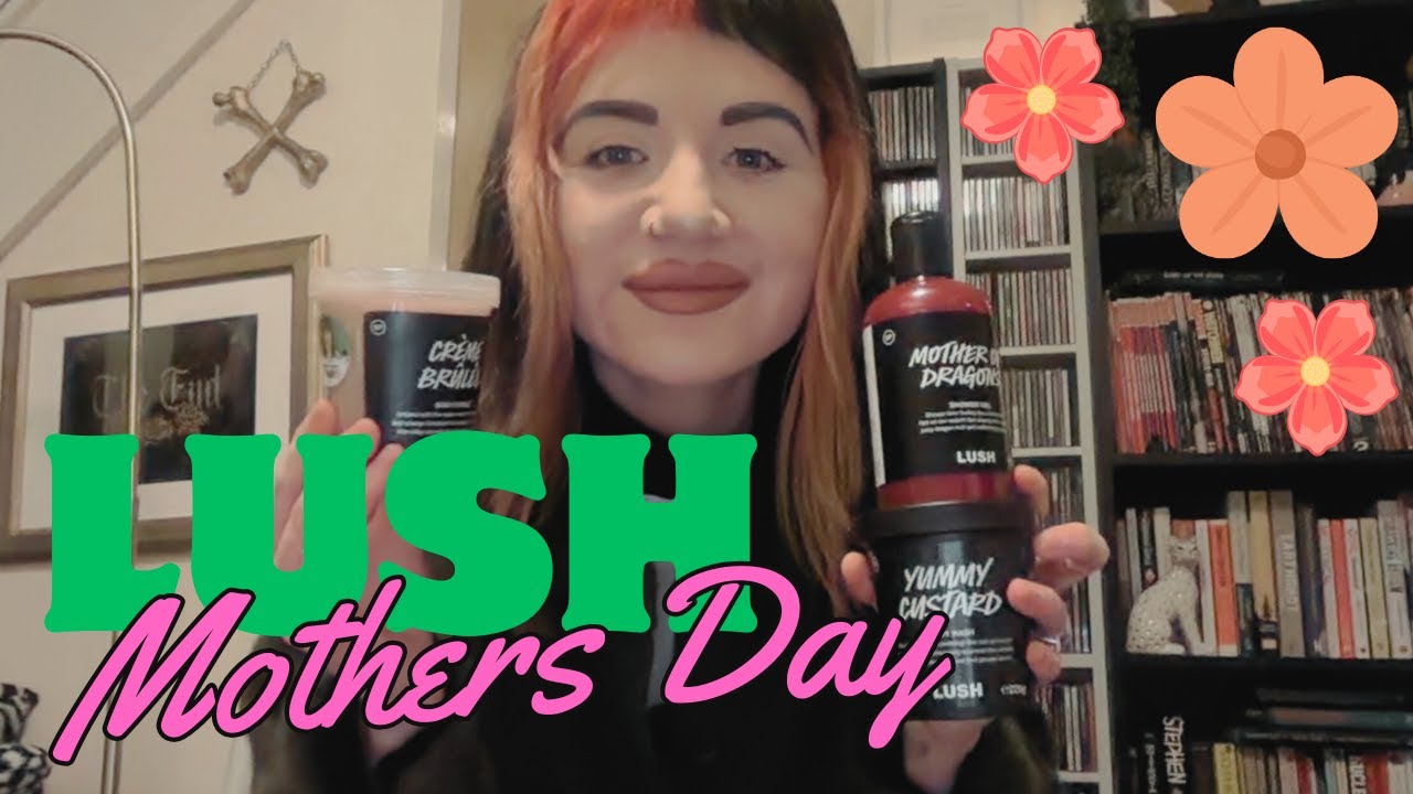 Lush Mothers Day Haul 2026