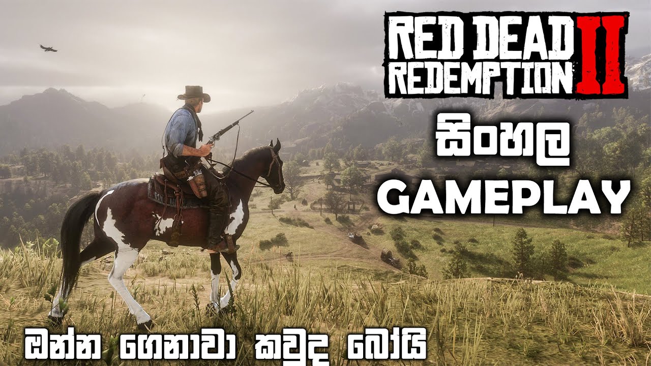 RED DEAD REDEMPTION 2 SINHALA GAMEPLAY || LOOK AT THOSE GRAPHICS