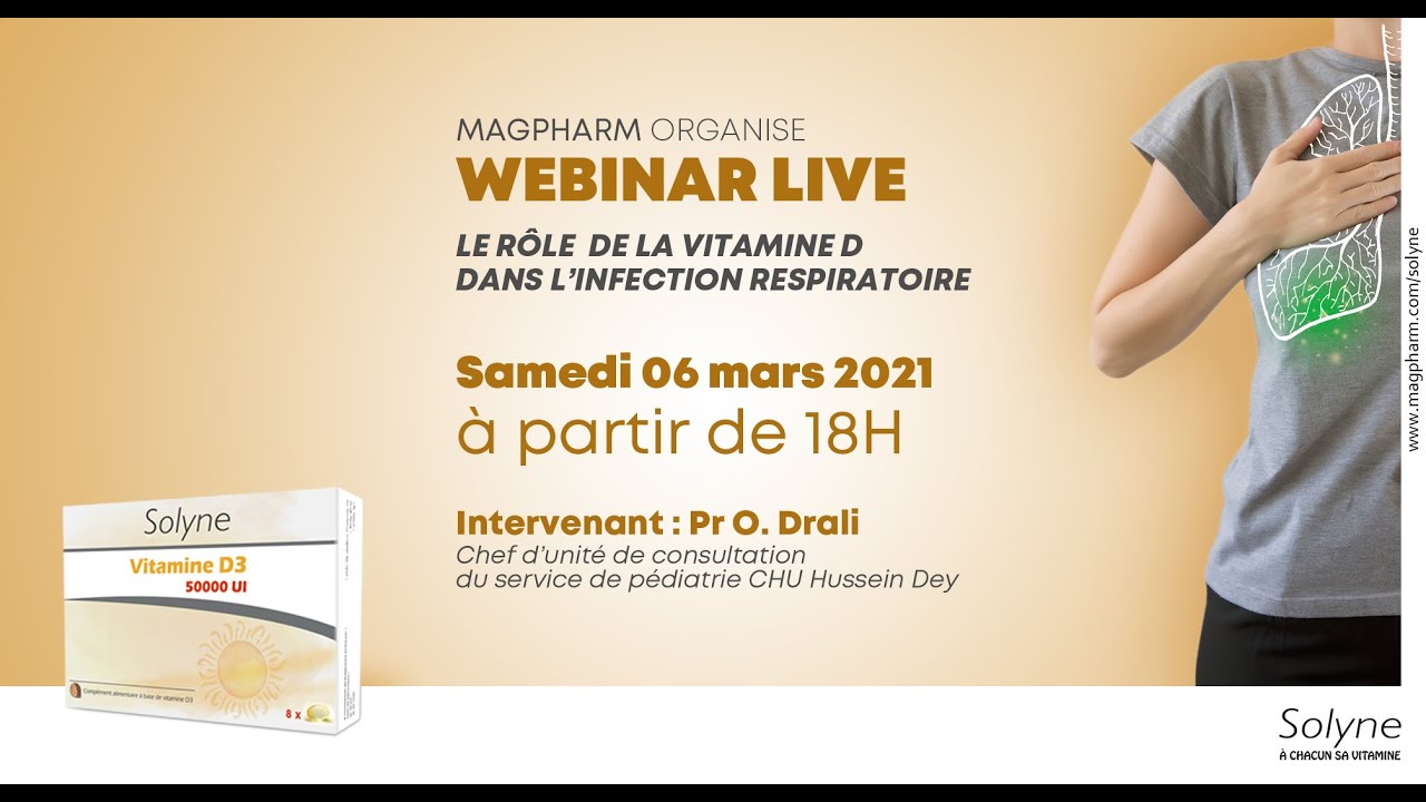 Magpharm Webinaire: Le rôle de la vitamine D dans l’infection respiratoire | animé par: Pr. O. DRALI