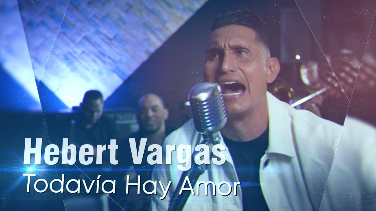 Hebert Vargas -Todavía Hay Amor - Acústico