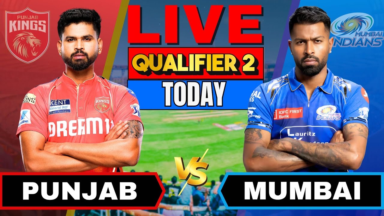 🔴 IPL Qualifier 2 : Punjab vs Mumbai | Live Cricket Match Score & Commentary | PBKS vs MI, IPL Live