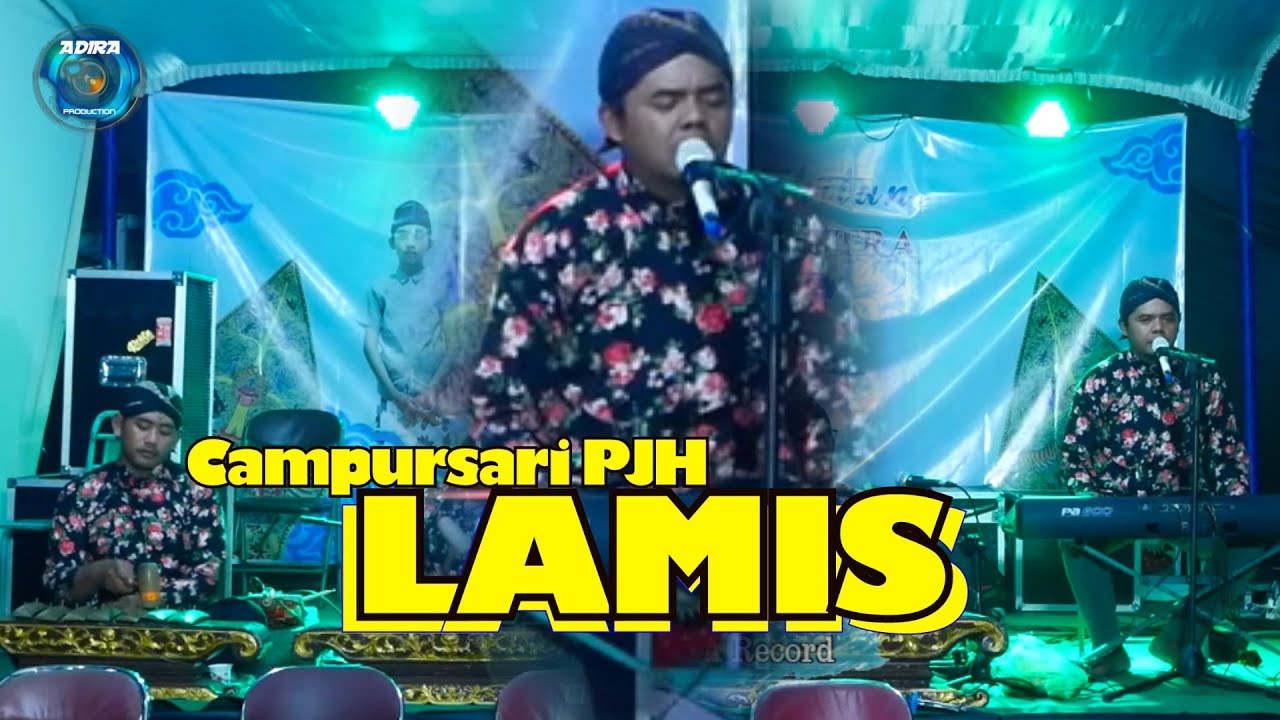 CAMPURSARI LAMIS  - ADIRA Production