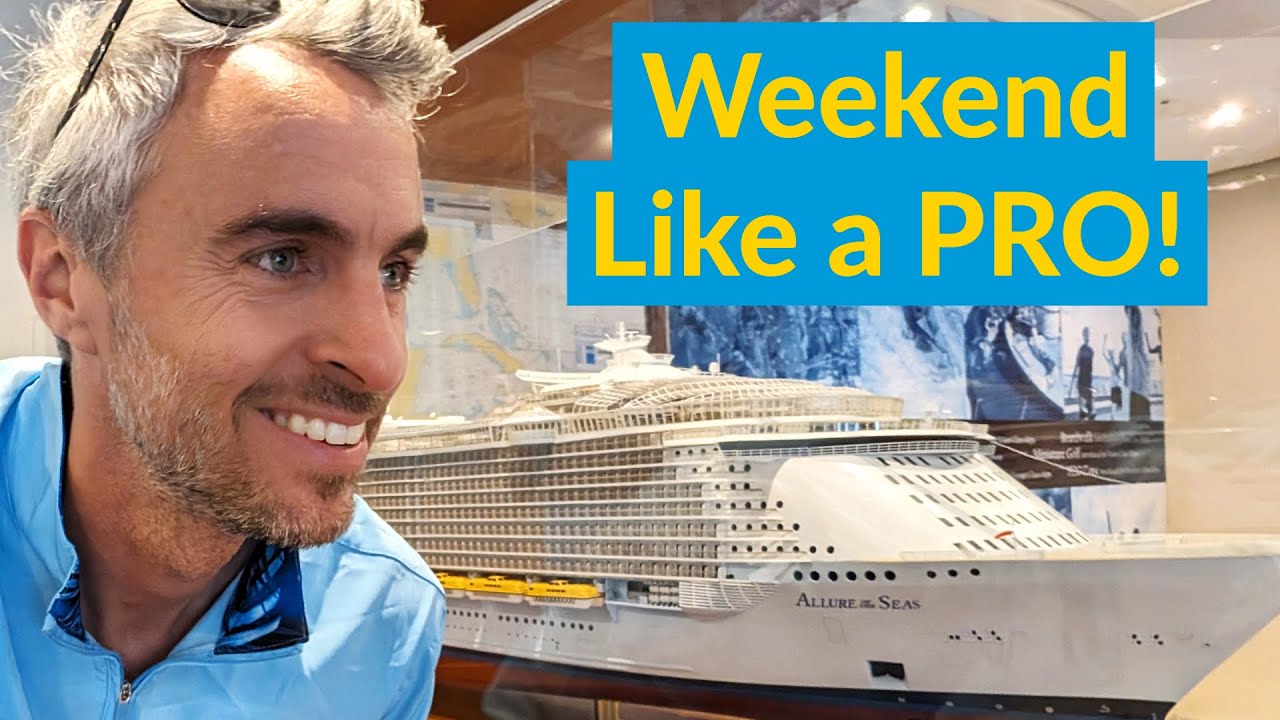 10 PRO Tips for SHORT cruise on Allure of the Seas! Maximize your Weekend Cruise! | Royal Caribbean