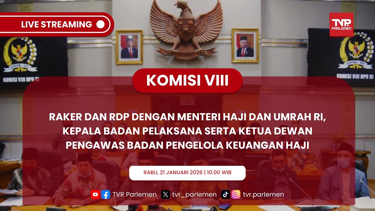 KOMISI VIII RAKER DAN RDP DENGAN MENTERI HAJI DAN UMRAH RI, KEPALA BADAN PELAKSANA HAJI DAN UMRAH