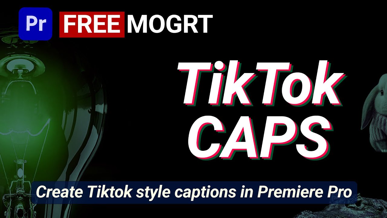 TikTok_CAPS - A Free Premiere Mogrt to do Tiktok-Style captions