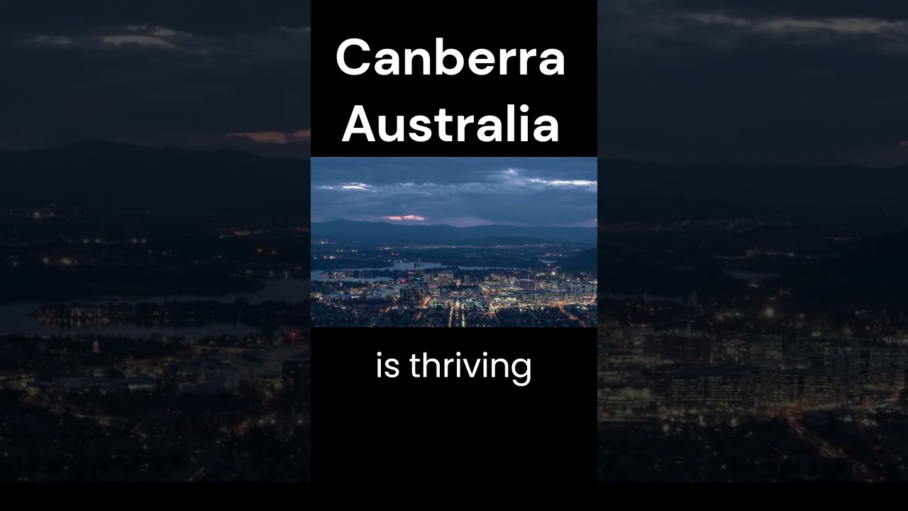 Canberra City|Canberra City in 1 minute|1 minute cities