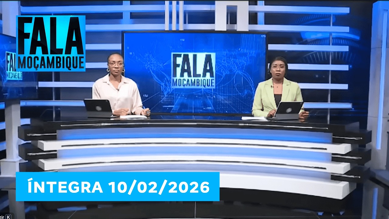 Assista na íntegra o Fala Moçambique 10/02/2026