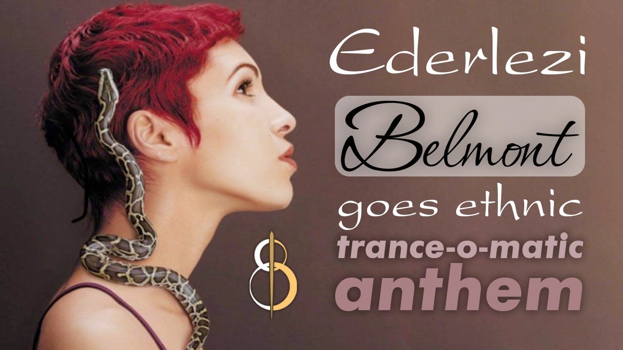 Ysa Ferrer – Ederlezi (Belmont goes ethnic trance o matic anthem)