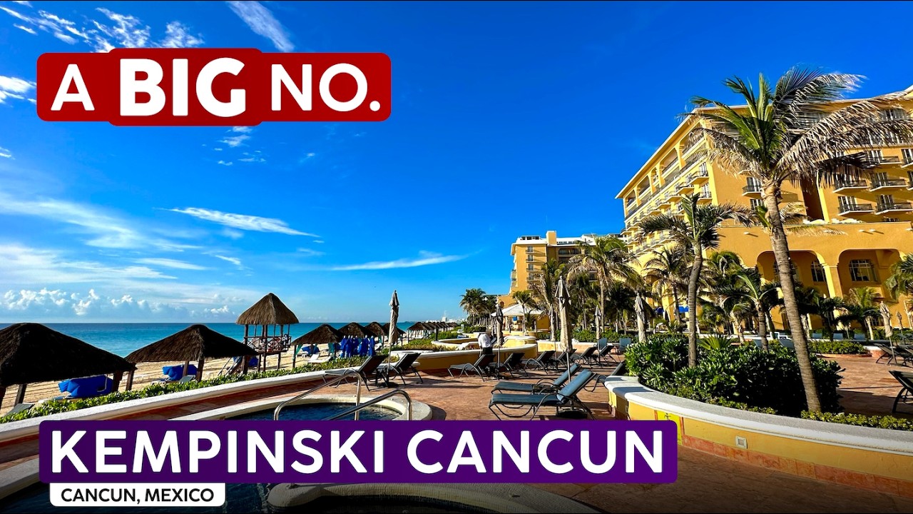 KEMPINSKI CANCUN (RESORT OR RETIREMENT HOME?) 🇲🇽 Full Resort Tour & Review