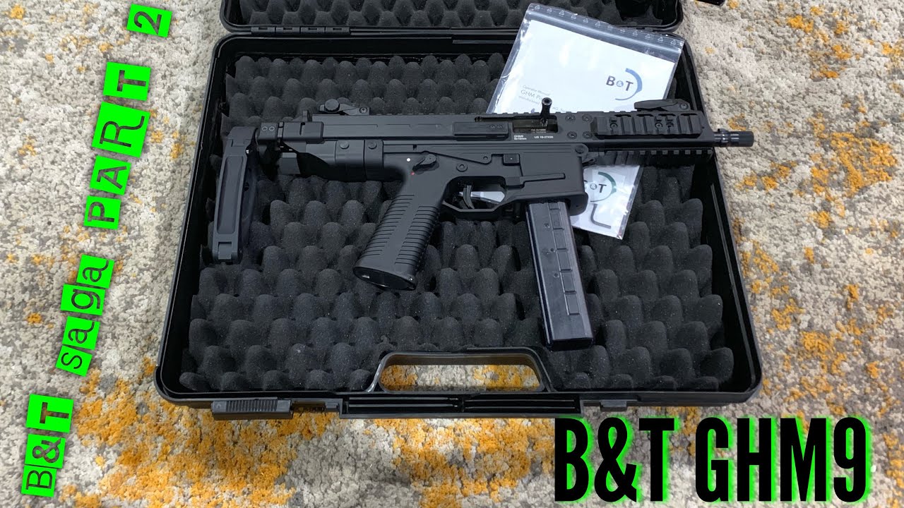 B&T Saga PART 2- B&T GHM9