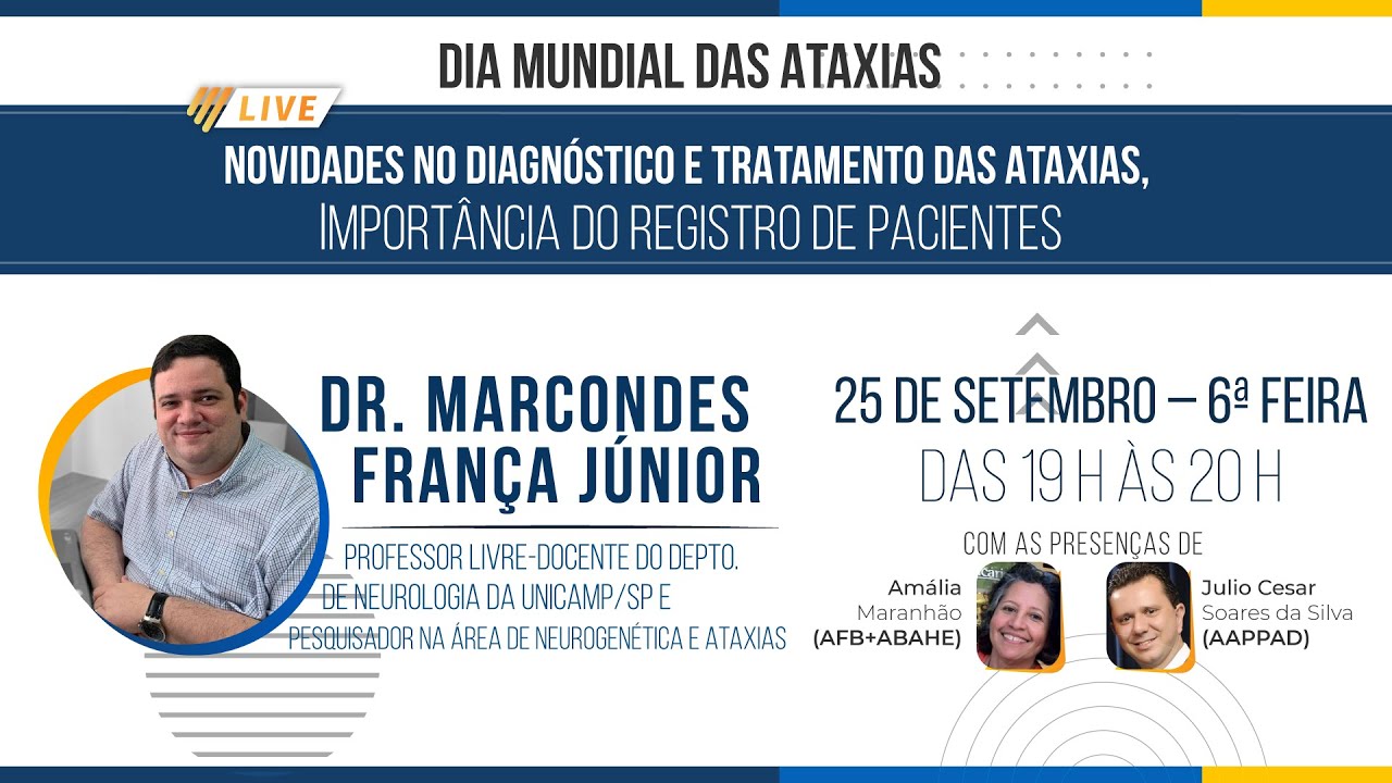 NOVIDADES NO DIAGNÓSTICO E TRATAMENTO DAS ATAXIAS - DR. MARCONDES JR.