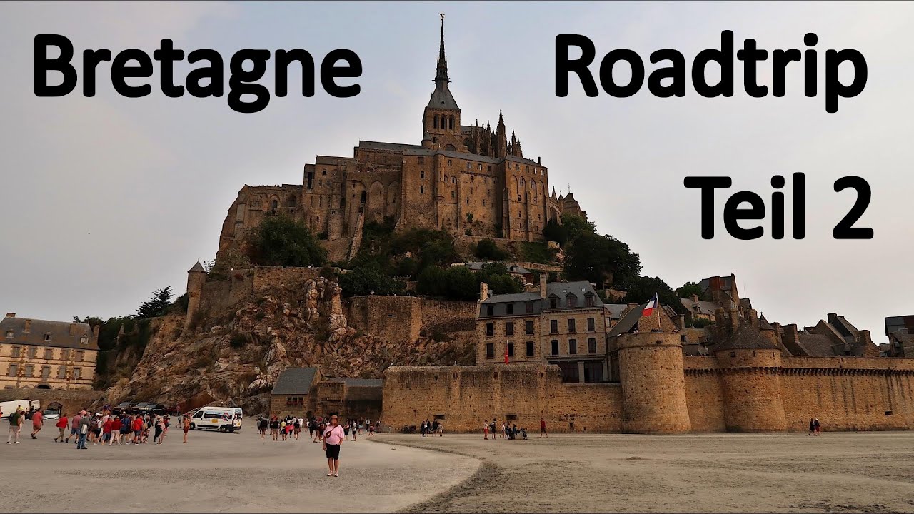 Bretagne Roadtrip Teil 2 - Eine Kirche im Meer und mein Kampf gegen den Skorbud