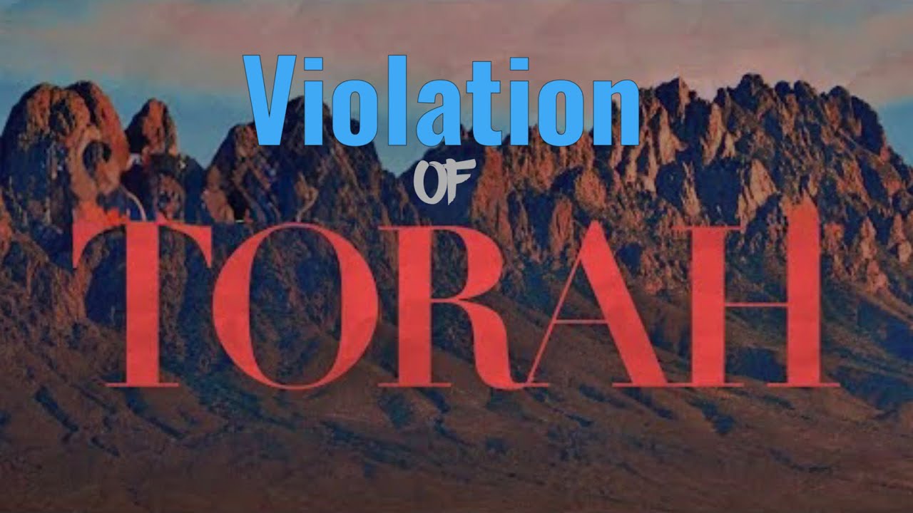 Violation Of Torah #jesus #love #faith 