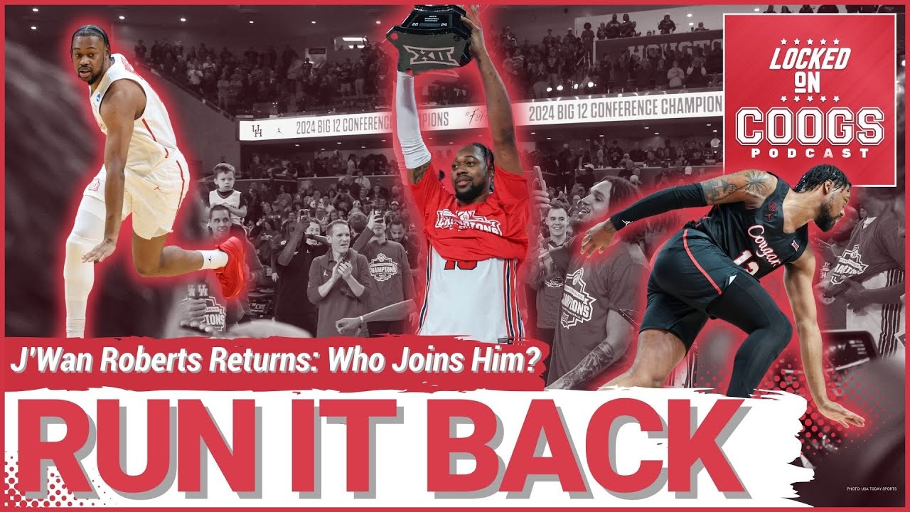 J'Wan Roberts Returns to Houston Cougars, Who will Join him in Houston? & Spring Football Preview