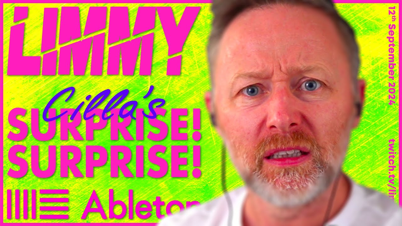 LIMMY Twitch | Surprise! Surprise! & Ableton: Run To The Hills [2024-09-12]