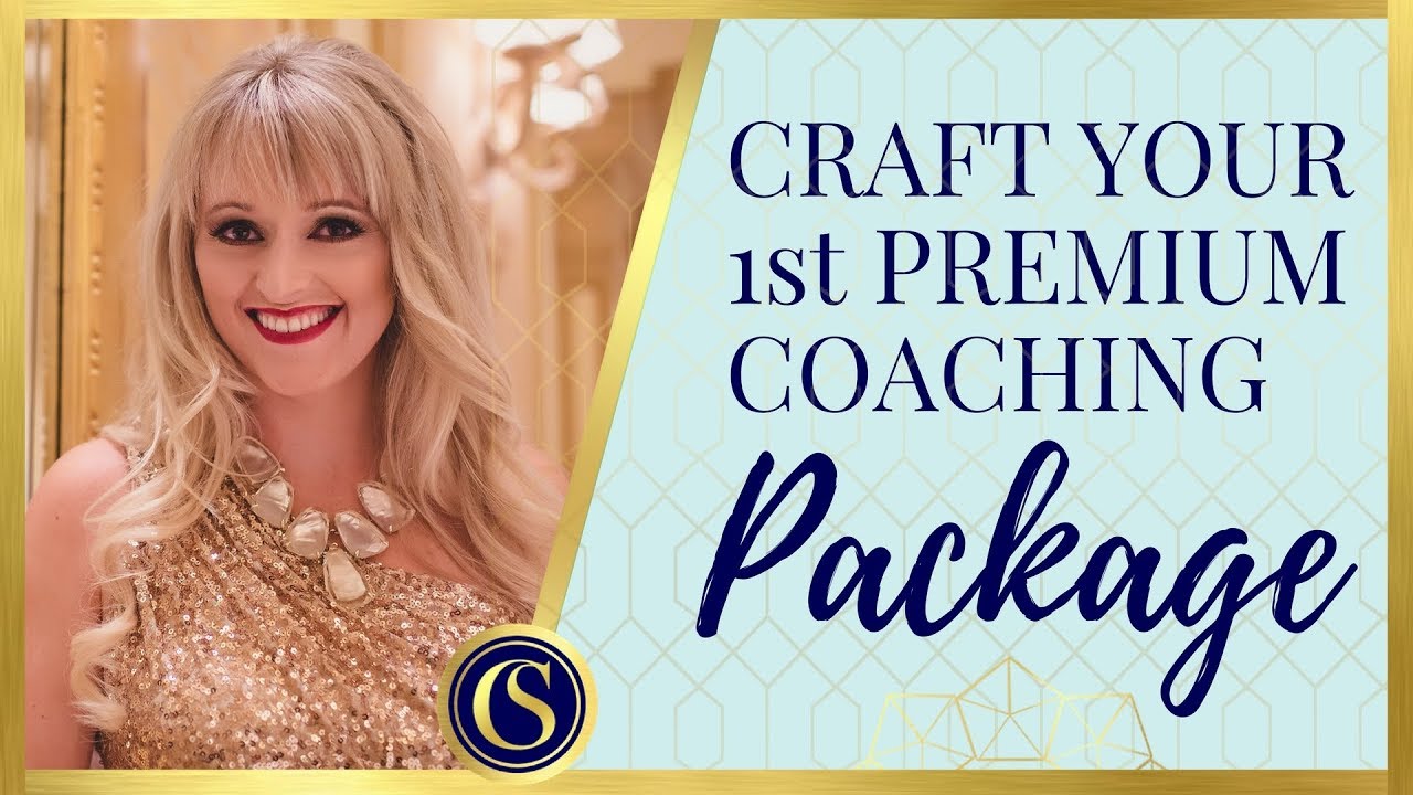 Craft Your First Premium Coaching Package