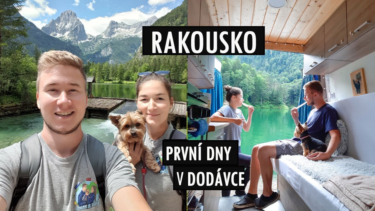 CITR&Oacute;NEM NA CESTĚ [#26] PRVN&Iacute; DNY V DOD&Aacute;VCE | RAKOUSKO život v obytn&eacute; dod&aacute;vce/ VAN LIFE