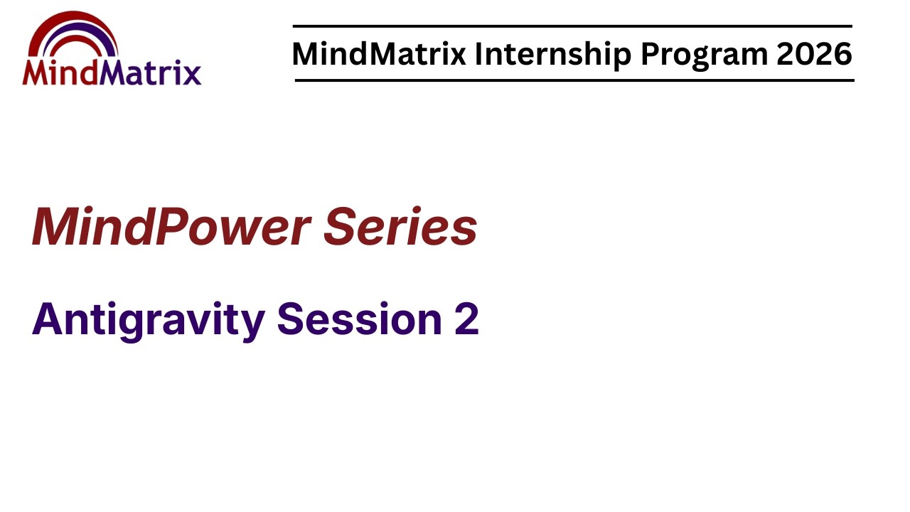 MindPower Session: Antigravity