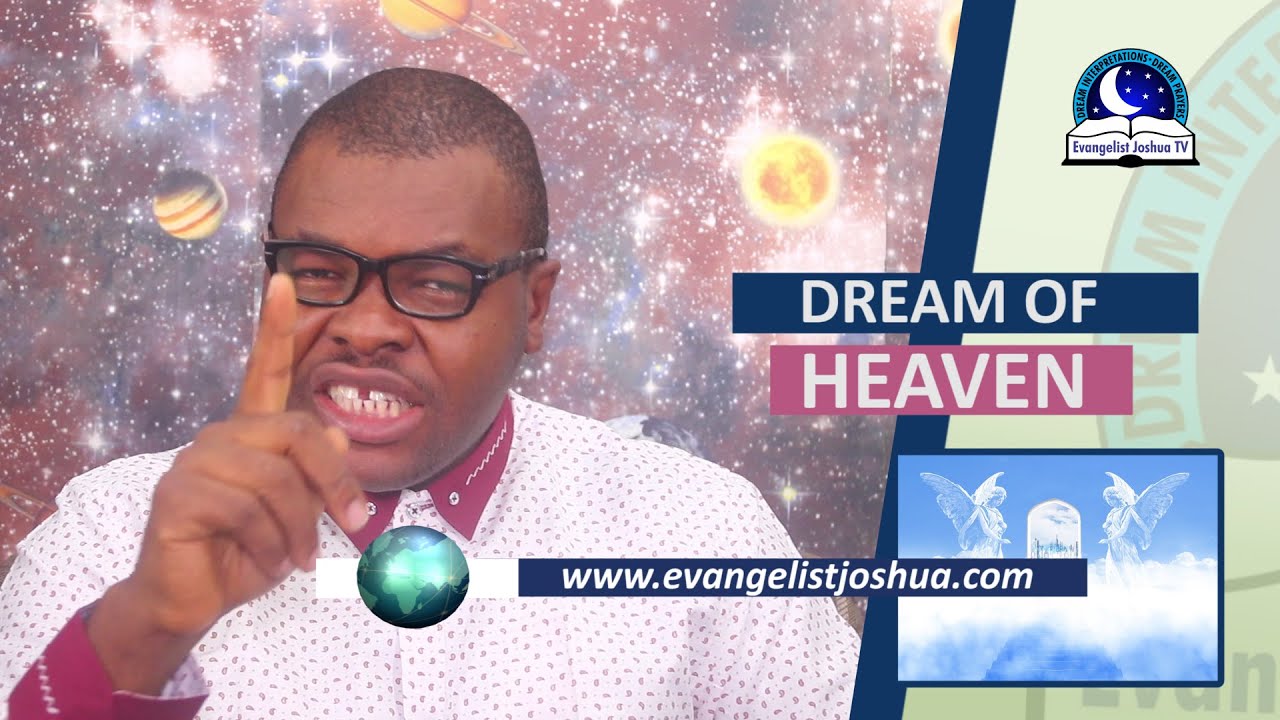 DREAM OF HEAVEN - Find Out The Truth Biblical Meaning Of Heaven